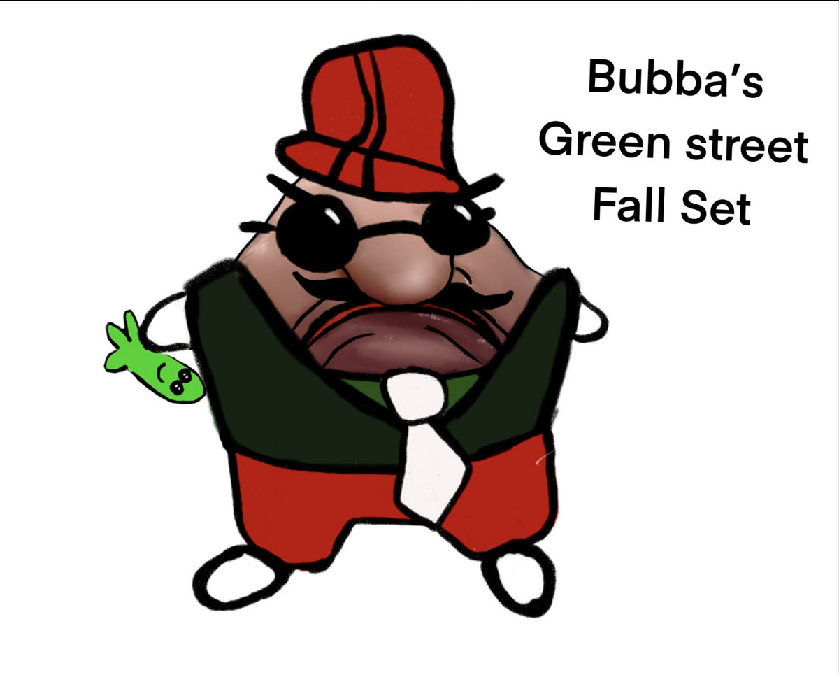 Cartoon character with a red hat and sunglasses labeled 'Bubba's Green Street Fall Set' on a white background. Your on the secret page , bubba hand sewn all of it.

